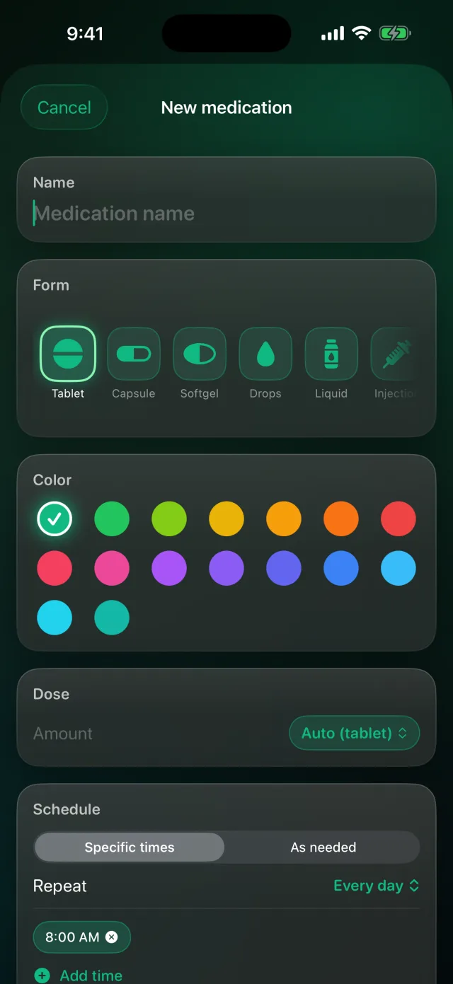 DoseLog: Medication Reminder — Add a medication in seconds — pick a form, dose, schedule, reminders and supply tracking.